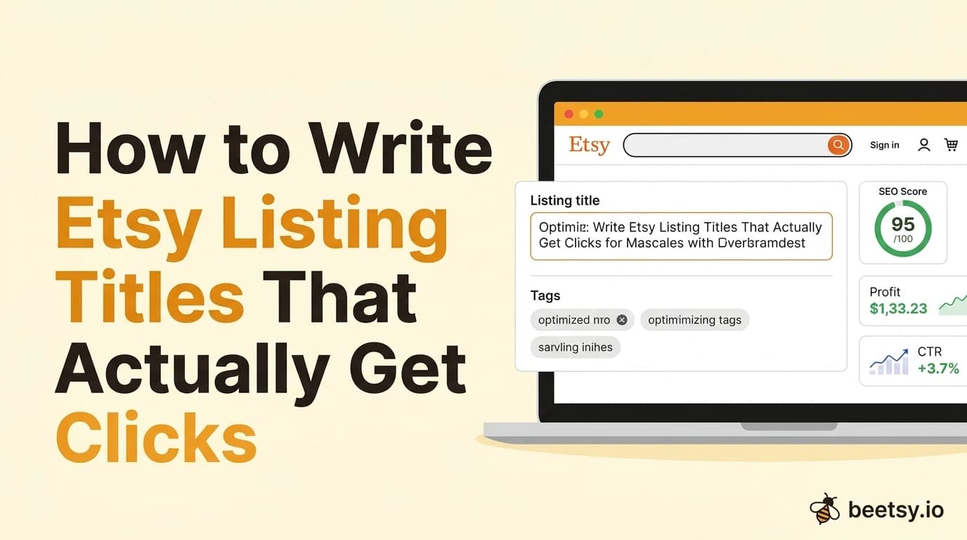 How to Write Etsy Listing Titles That Actually Get Clicks